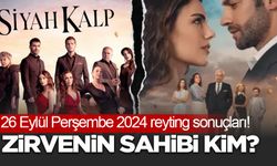 26 Eylül Perşembe 2024 reyting sonuçları!