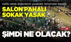 Valilik sokak düğünlerini yasakladı, tartışmalar başladı