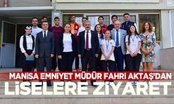 Emniyet Müdürü Aktaş liseleri ziyaret etti!