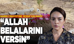 Ezgi Mola'dan Narin cinayetine tepki! "Allah belalarını versin"