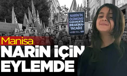 Manisa’da Narin için eylem yapılacak