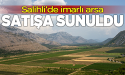 Salihli’de imarlı arsa satışa çıkarıldı