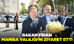 Dışişleri Bakanı Hakan Fidan, Manisa Valiliği'ni ziyaret etti