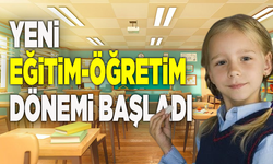 Yeni eğitim-öğretim dönemi bugün başladı