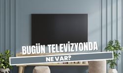 9 Ekim Çarşamba TV Yayın akışı, bugün televizyonda ne var? ATV, Show TV, TV8, Kanal D, Star TV, NOW TV, TRT1