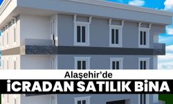 Alaşehir’de icradan satılık bina