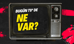 14 Ekim Pazartesi TV Yayın akışı, bugün televizyonda ne var? ATV, Show TV, TV8, Kanal D, Star TV, NOW TV, TRT1