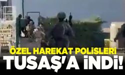 Özel Harekat Polisleri TUSAŞ'a indi!