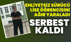 Ehliyetsiz sürücü 16 yaşındaki lise öğrencisini ağır yaraladı, serbest kaldı