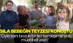 Sıla'nın teyzesi: "Öyle kanı bozuk bir kız kardeşimiz yok, müebbet alsın"