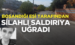 Boşandığı eşi silahla saldırdı