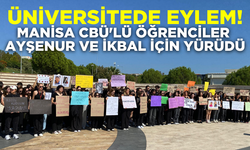 Manisa CBÜ'lü öğrenciler Ayşenur ve İkbal için yürüdü