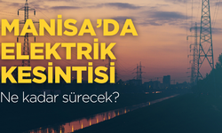 Alaşehir ve Demirci dikkat! Elektrik kesintisi