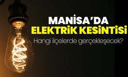 Manisa dikkat! 8 Ekim Salı Elektrik kesintisi