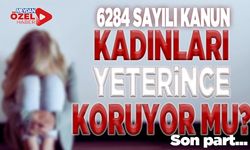 6284 Sayılı Kanun Kadınları Yeterince Koruyor Mu? (3)