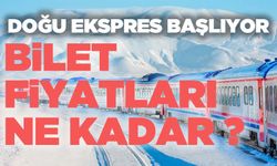 Doğu Ekspresi Turları Başlıyor! Bilet fiyatları ne kadar?