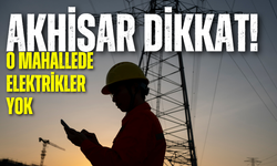 Akhisar dikkat! 14 Kasım Perşembe Elektrik kesintisi