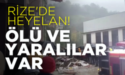 Rize'de heyelan!  Ölü ve yaralılar var