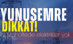 Yunusemre dikkat! 20 Kasım elektrik kesintisi