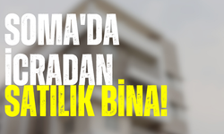 Soma'da icradan satılık bina!