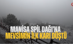 Manisa Spil Dağı’na mevsimin ilk karı düştü