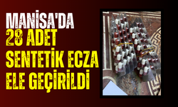 Manisa'da 28 adet sentetik ecza ele geçirildi