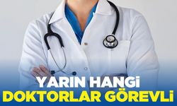 Manisa'da yarın (7 Kasım 2024) görev yapacak doktorlar