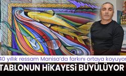 40 yıllık ressam Manisa’da farkını ortaya koyuyor