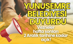 Yunusemre'de vezneler hafta sonu da açık! Son günler yaklaştı