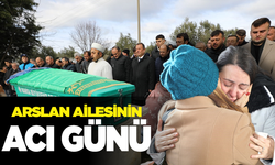 Arslan ailesinin acı günü