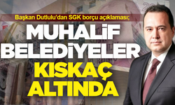 Başkan Dutlulu'dan SGK borcu açıklaması: "Muhalif belediyeler kıskaç altında"