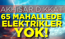 GDZelektrik uyardı: Akhisar'da elektrikler yok!