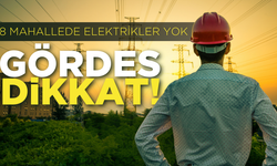 Gördes dikkat: 8 mahallede elektrikler yok!