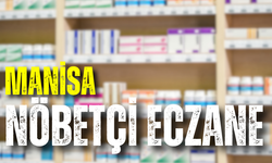 Manisa’da 1 Aralık 2024 Pazar günü nöbetçi eczaneler!