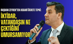 Başkan Zeyrek’ten asgari ücrete tepki :”Her vatandaşımız insanca yaşamayı hak ediyor!”