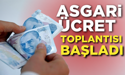 Asgari ücret toplantısı başladı !