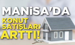 Manisa'da konut satışları arttı