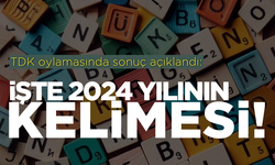 TDK oylaması yapıldı: İşte 2024 yılının  kelimesi..