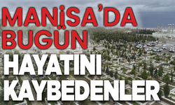 Manisa'da bugün (3 Aralık 2024 Salı) vefat edenler