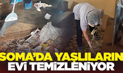 Soma’da ihtiyaç sahibi yaşlıların evi temizleniyor