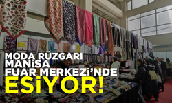 Moda rüzgarı Manisa Fuar Merkezi'nde esiyor