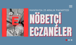 Nöbetçi eczaneler! 23 Aralık 2024 Pazartesi günü Manisa’da nöbetçi eczaneler! Bugün hangi eczaneler nöbetçi?