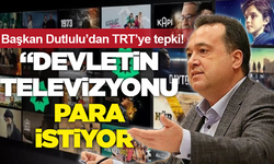 Başkan Dutlulu’dan TRT’ye sitem!