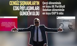 Cengiz Şişmanlar’ın eski paylaşımları gündem oldu!