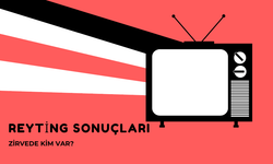 Dünün reyting sonuçları: Zirvenin sahibi kim?