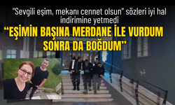 Kan donduran cinayet failinden mahkemede nutku kesen sözler