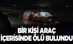 Bir kişi araç içerisinde ölü bulundu