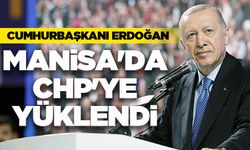Cumhurbaşkanı Erdoğan Manisa'da CHP'ye yüklendi: Terör örgütüne ait slogan attılar