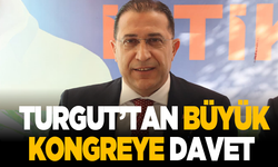Süleyman Turgut'tan büyük kongreye davet!