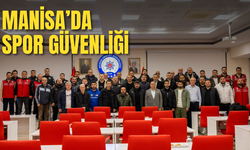 Manisa’da spor güvenliği için çalıştay düzenlendi